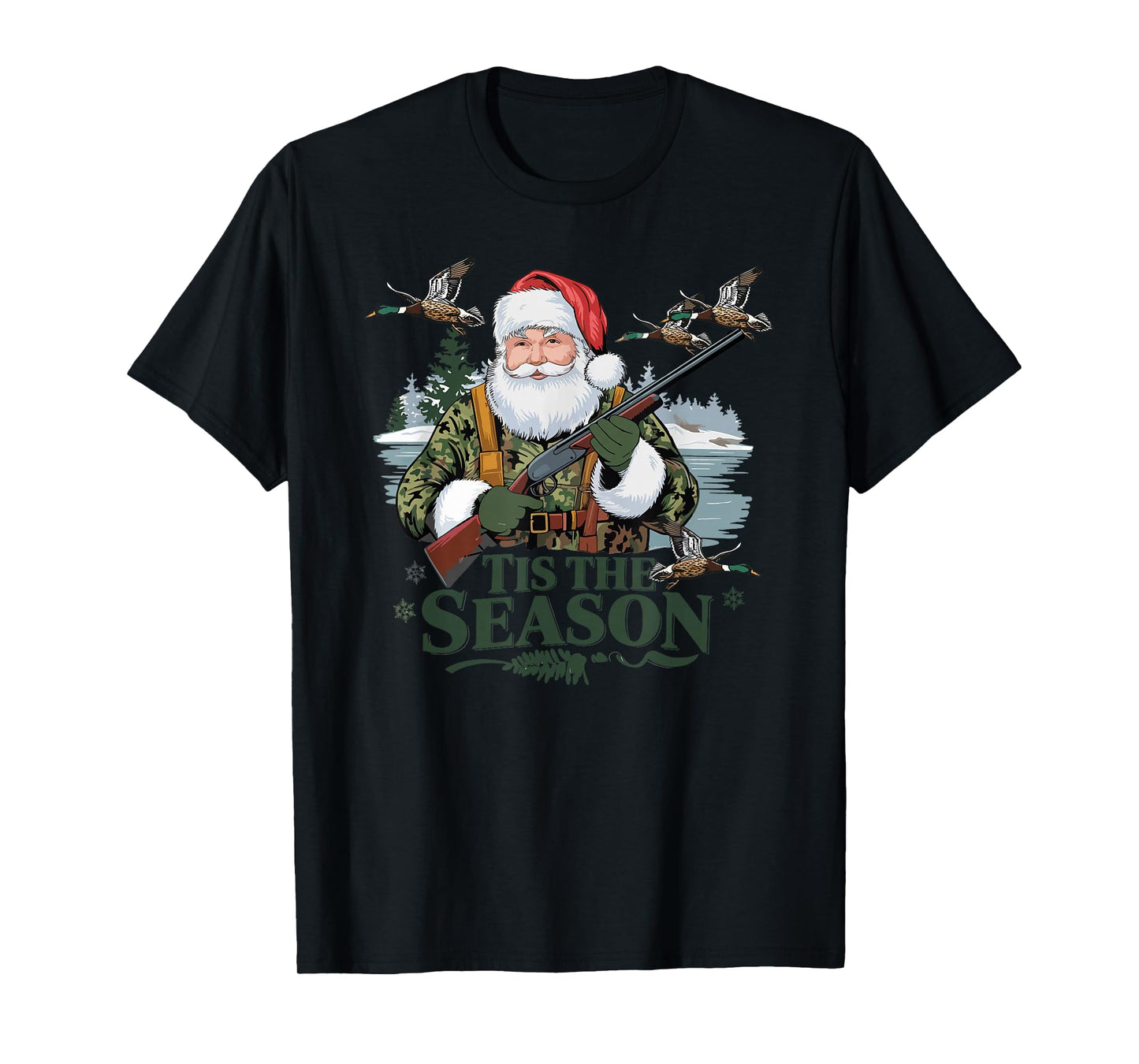 Tis The Season Santa Duck Hunting Funny Christmas Hunting T-Shirt