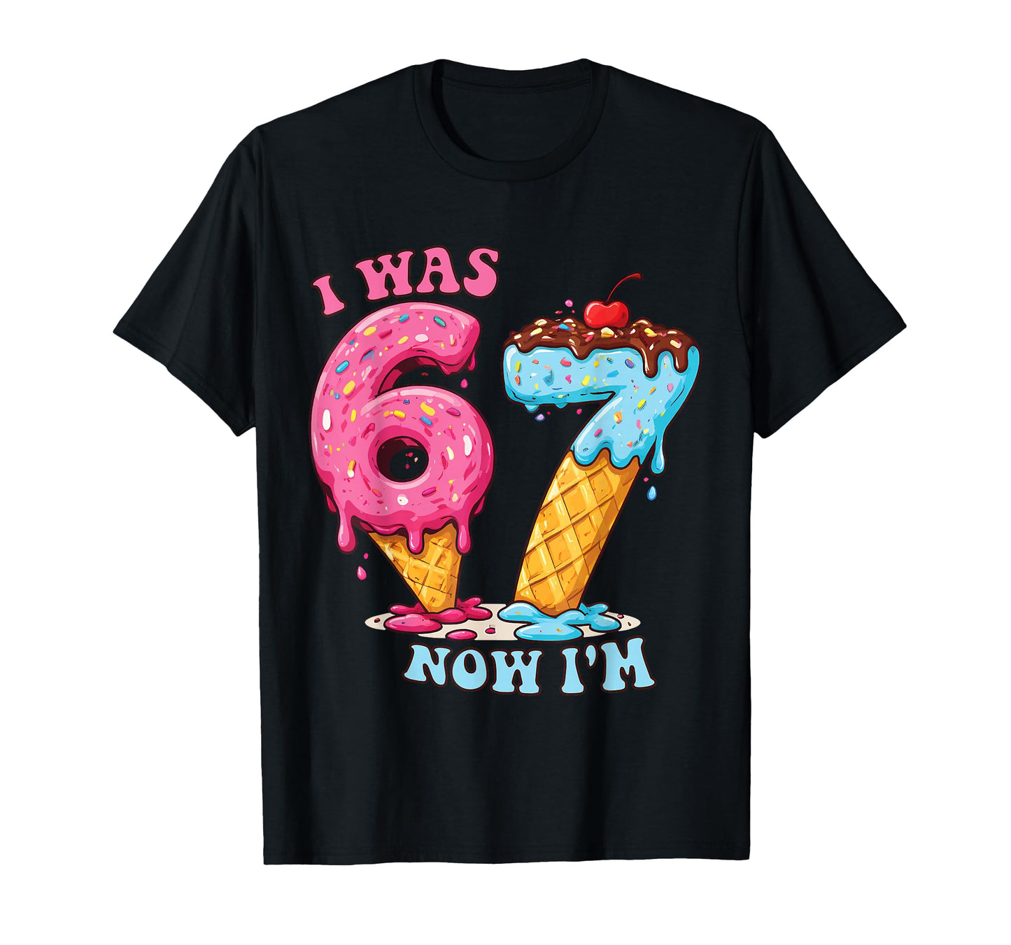 Ice Cream Donut Drip I was 6 Now Im 7th Birthday T-Shirt