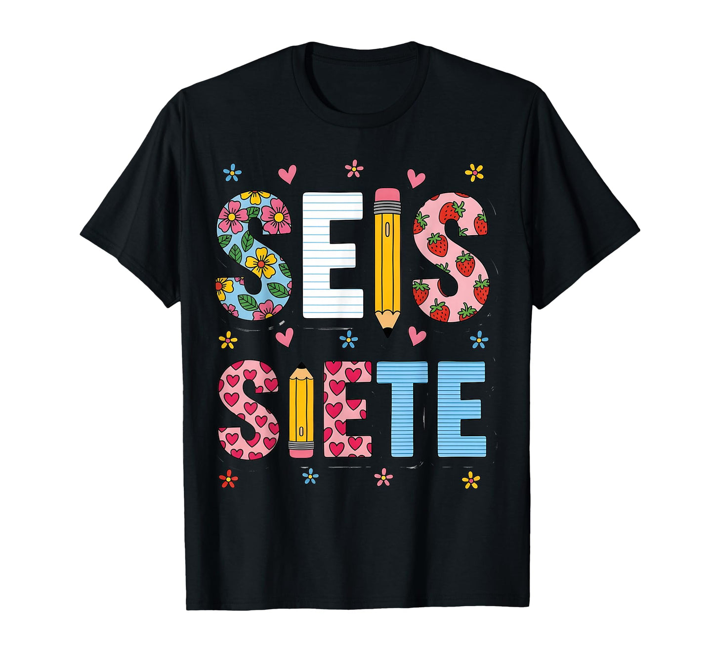 SEIS Siete Floral Pencil Teacher Spanish Maestra Classroom T-Shirt