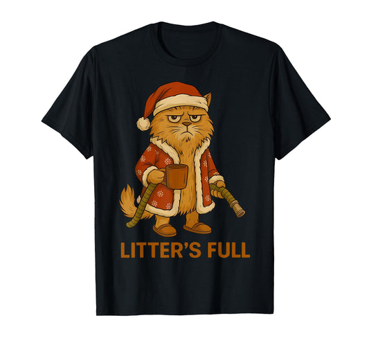 Funny Litter’s Full Cat Christmas Parody Litter’s Full T-Shirt