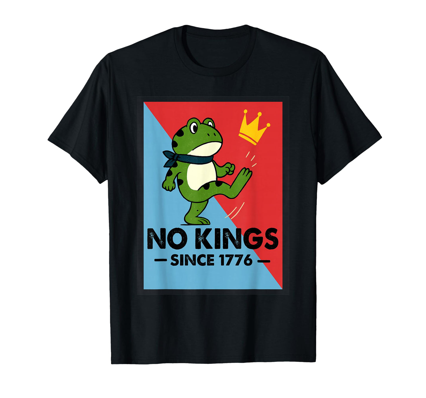 Frog No Kings Shirt Men Women No Kings Since 1776 T-Shirt