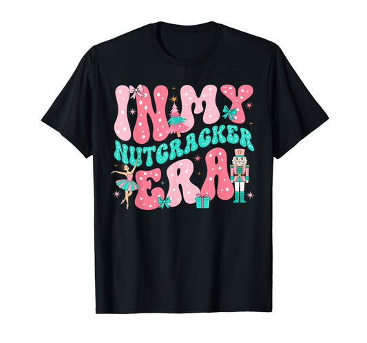 Pink Nutcracker Squad in My Nutcracker Era Christmas Women T-Shirt