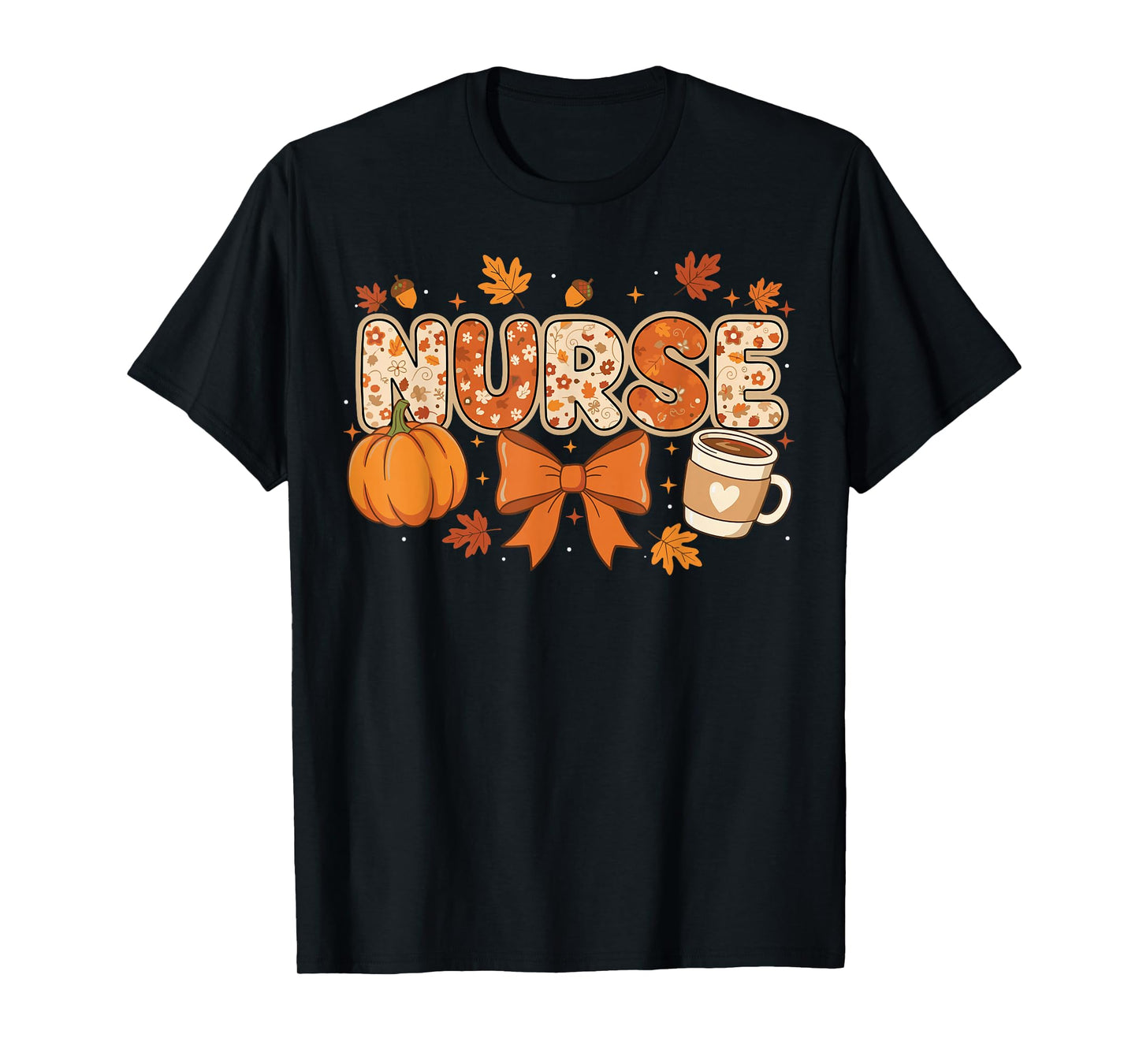 Pumpkin Spice Nurse Thanksgiving Fall ER NICU School T-Shirt