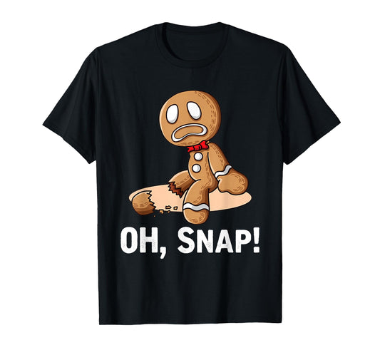 Gingerbread Man Oh Snap Christmas Funny Cookie Baking Gift T-Shirt