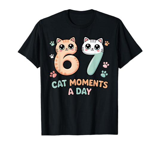 Kawaii Cat Six Seven Alpha Gen Slang 67 Cat Moments A Day T-Shirt