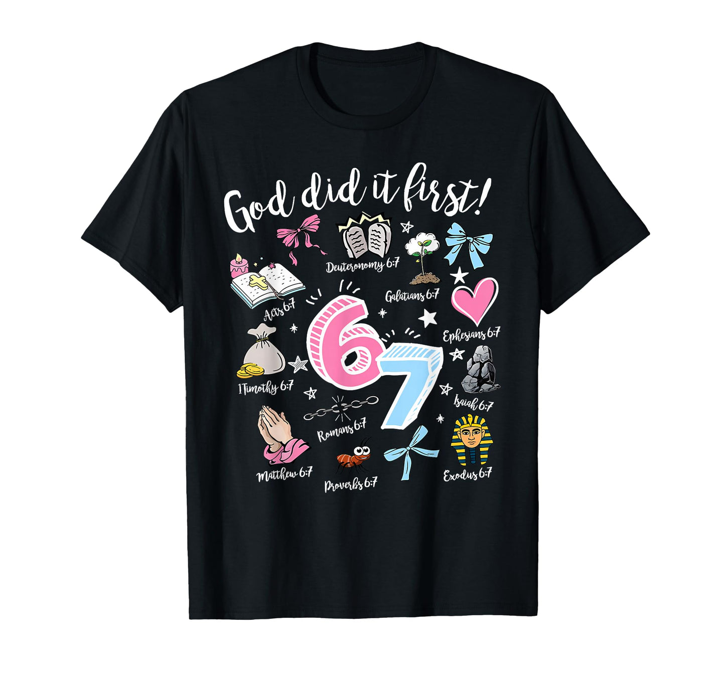 Vintage God Did It First 67 Six Seven Meme Christian Bible T-Shirt