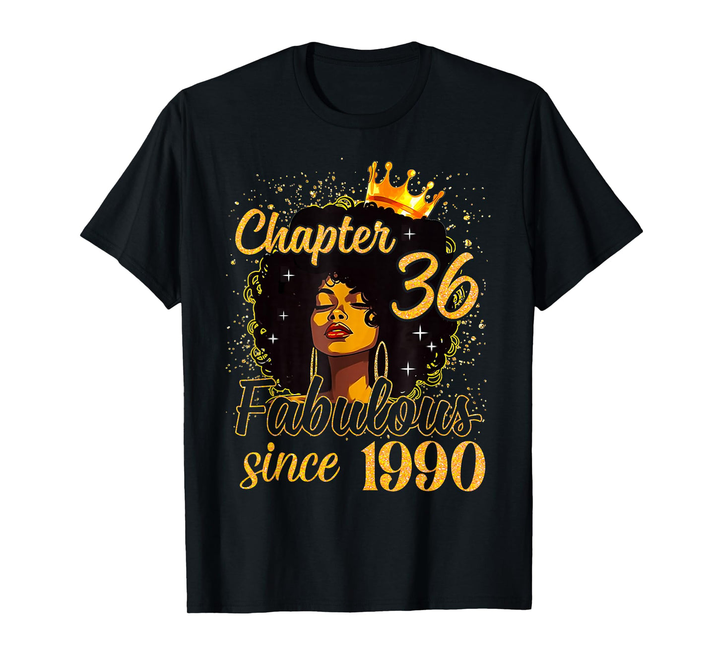 Chapter 36 Fabulous Since 1990 Birthday Women Melanin T-Shirt