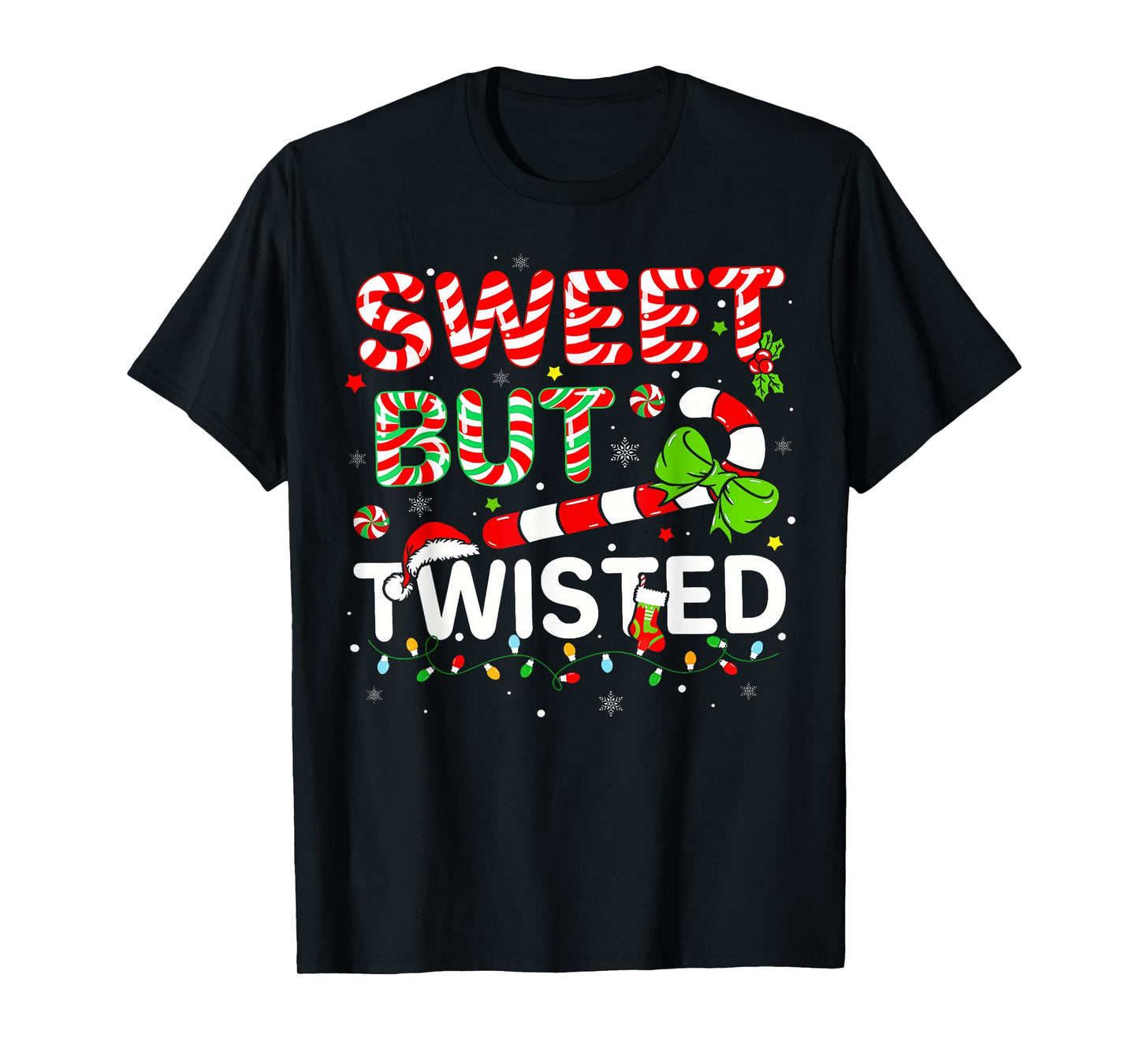 Sweet But Twisted Funny Christmas Candy Cane Xmas Holiday T-Shirt