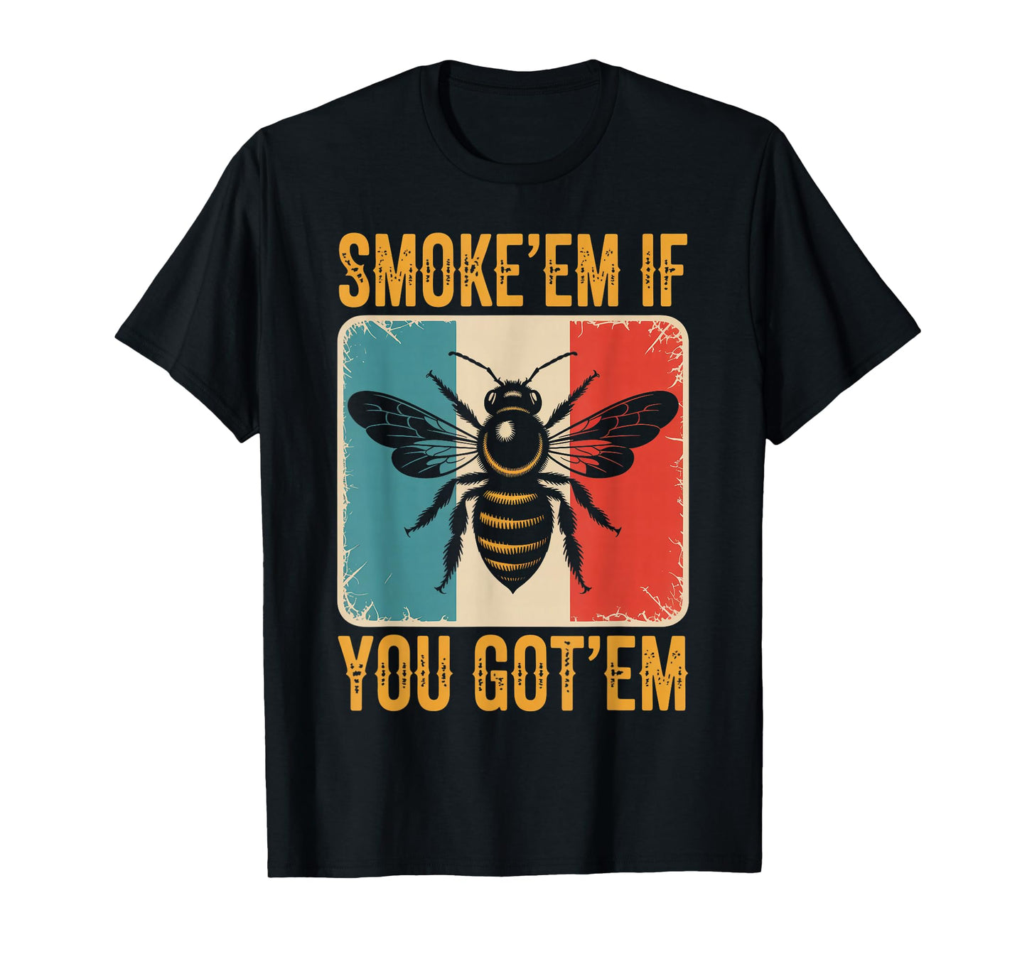 Smoke'em Beekeeper Honeybee Apiary Bees Beekeeping T-Shirt