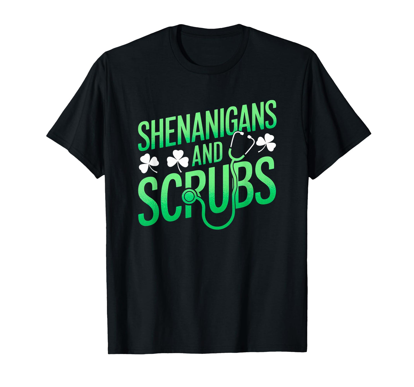 Nurse Shenanigans and Scrubs St Patricks Day Nursing Student T-Shirt
