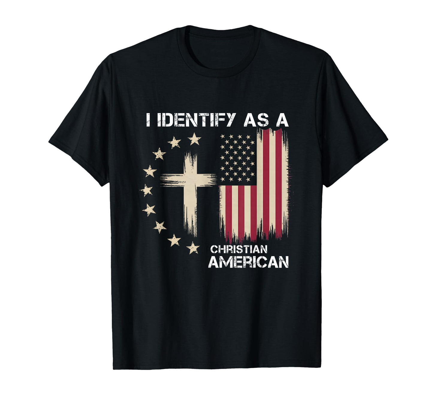 I Identify As A Christian American Patriotic Cross T-Shirt