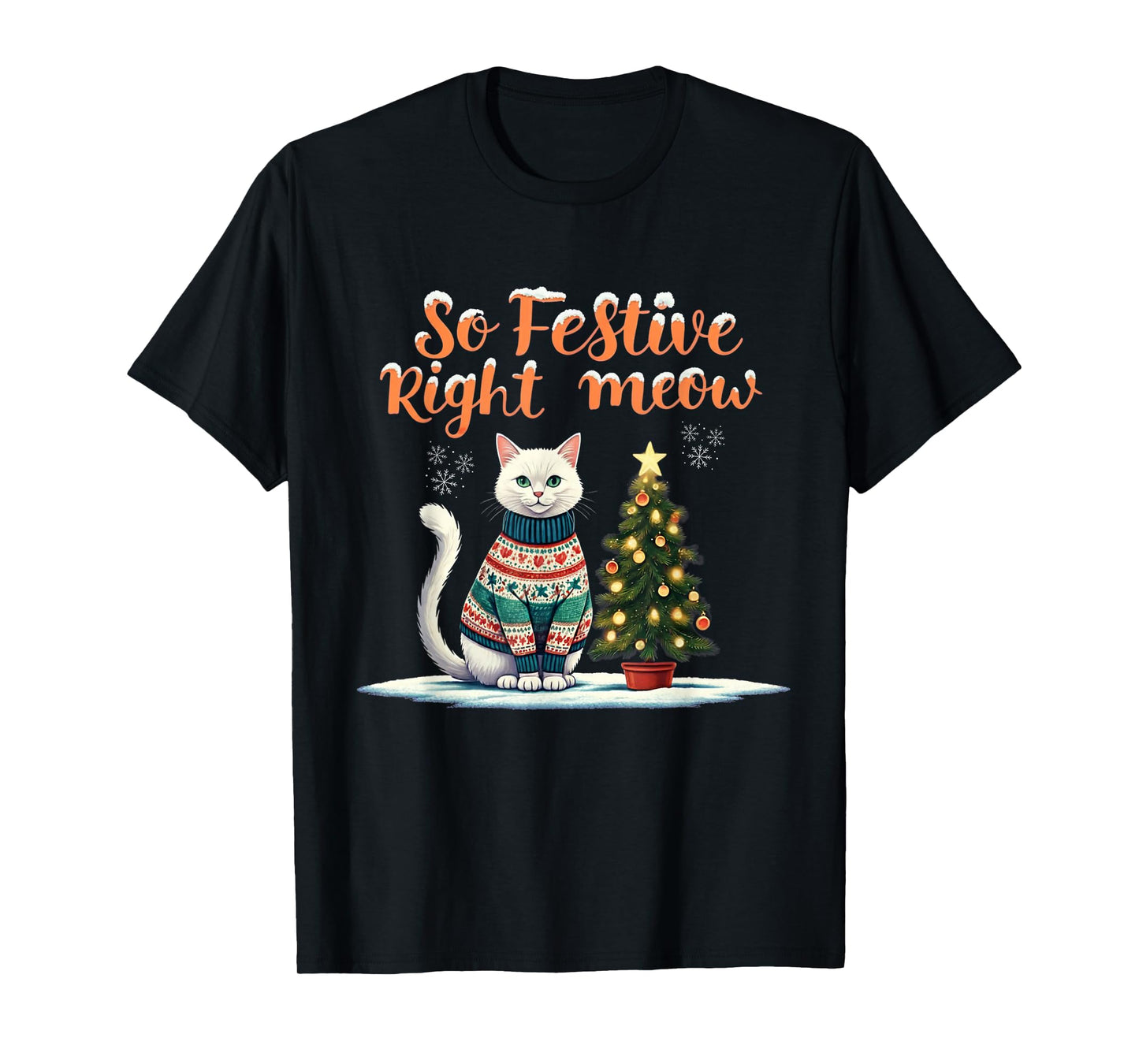 So Festive Right Meow Funny Cat Christmas Santa Holiday T-Shirt
