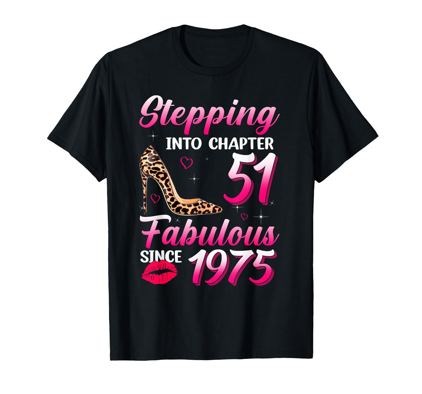 Stepping Into Chapter 51 Fabulous Since 1975 51st Birthday T-Shirt