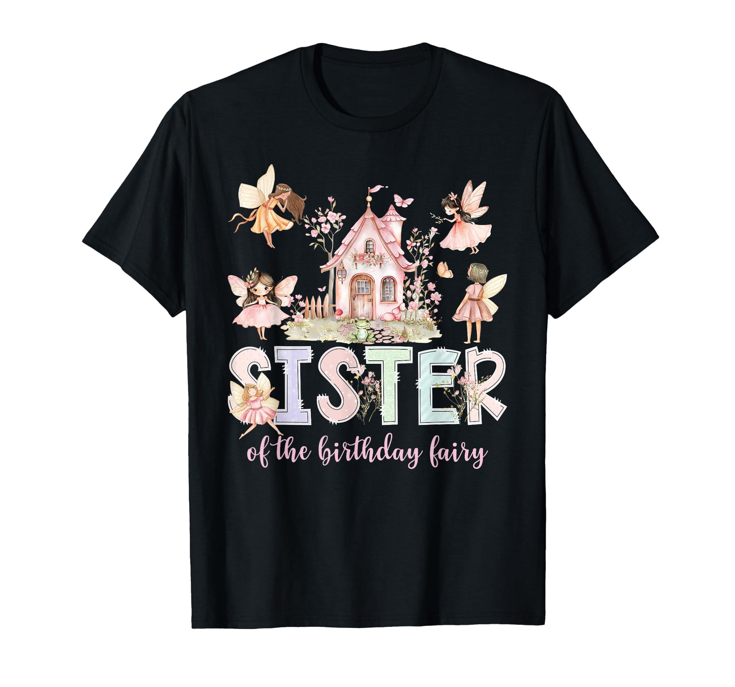 Sister of The Birthday Fairy Girl Magical Family Matching T-Shirt