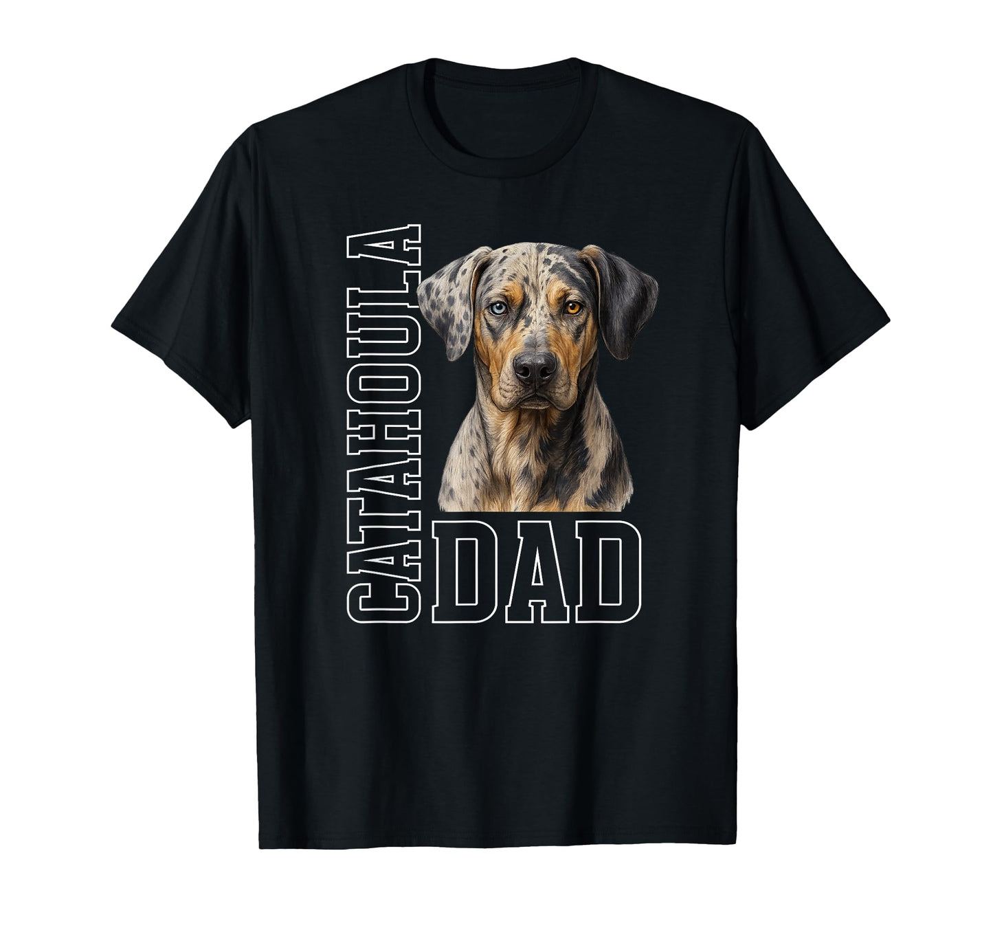 Catahoula Dad Catahoula Leopard Dog Owner Catahoula Lover T-Shirt