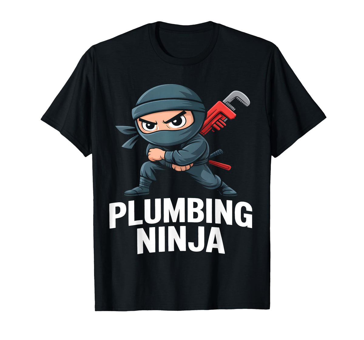 Funny Plumbing Ninja T-Shirt