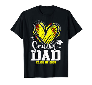 Senior Dad Class of 2026 Softball Graduation Heart T-Shirt
