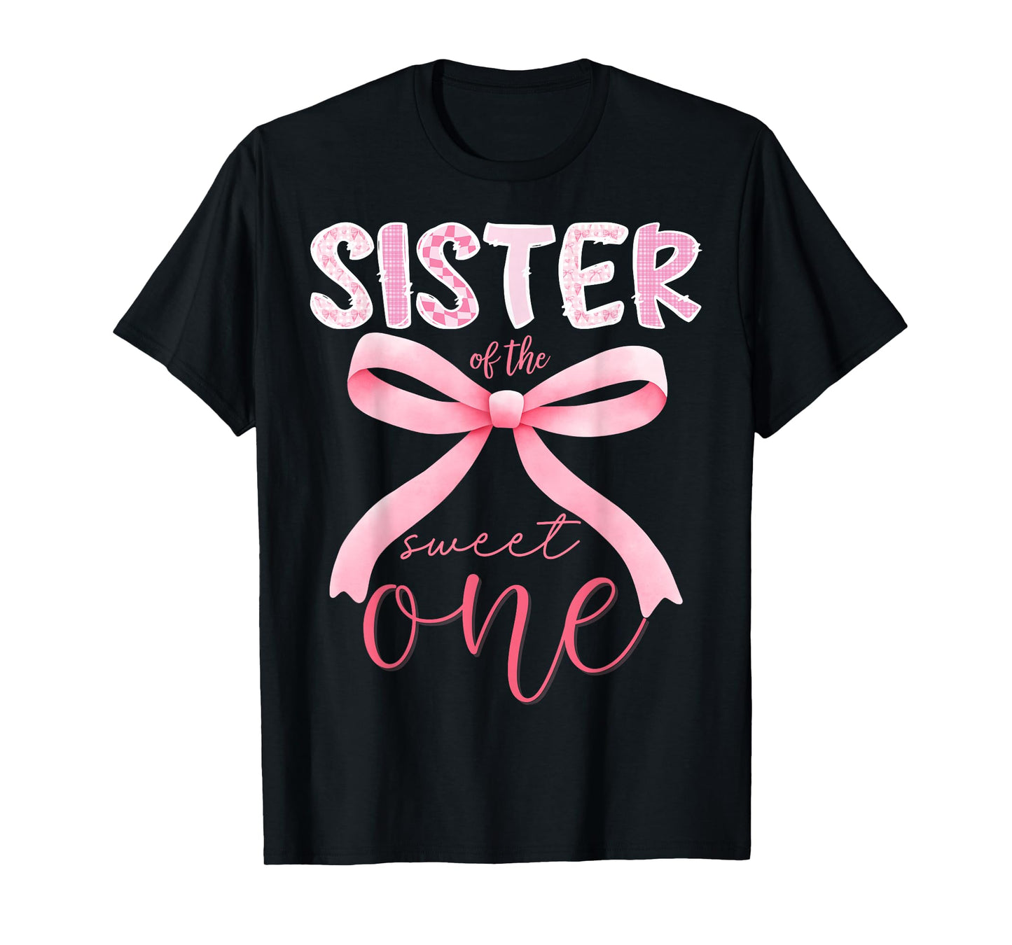 Sister of The Sweet One Pink Coquette Bow 1st Birthday Girl T-Shirt