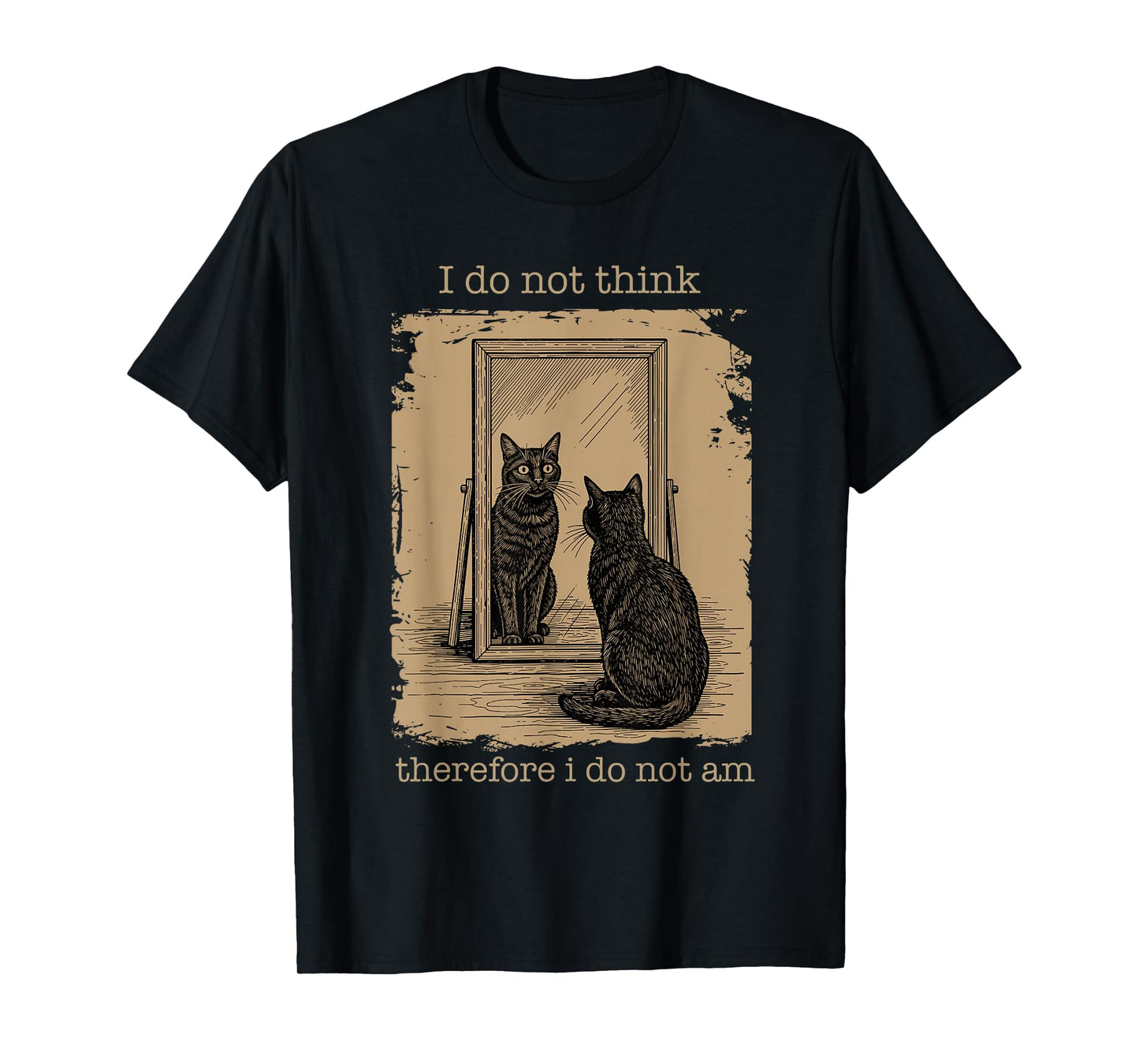 Funny I Do Not Think Therefore I Do Not Am, Vintage Meme Cat T-Shirt
