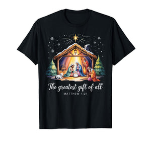 The Greatest Gift for All Christmas Jesus T-Shirt
