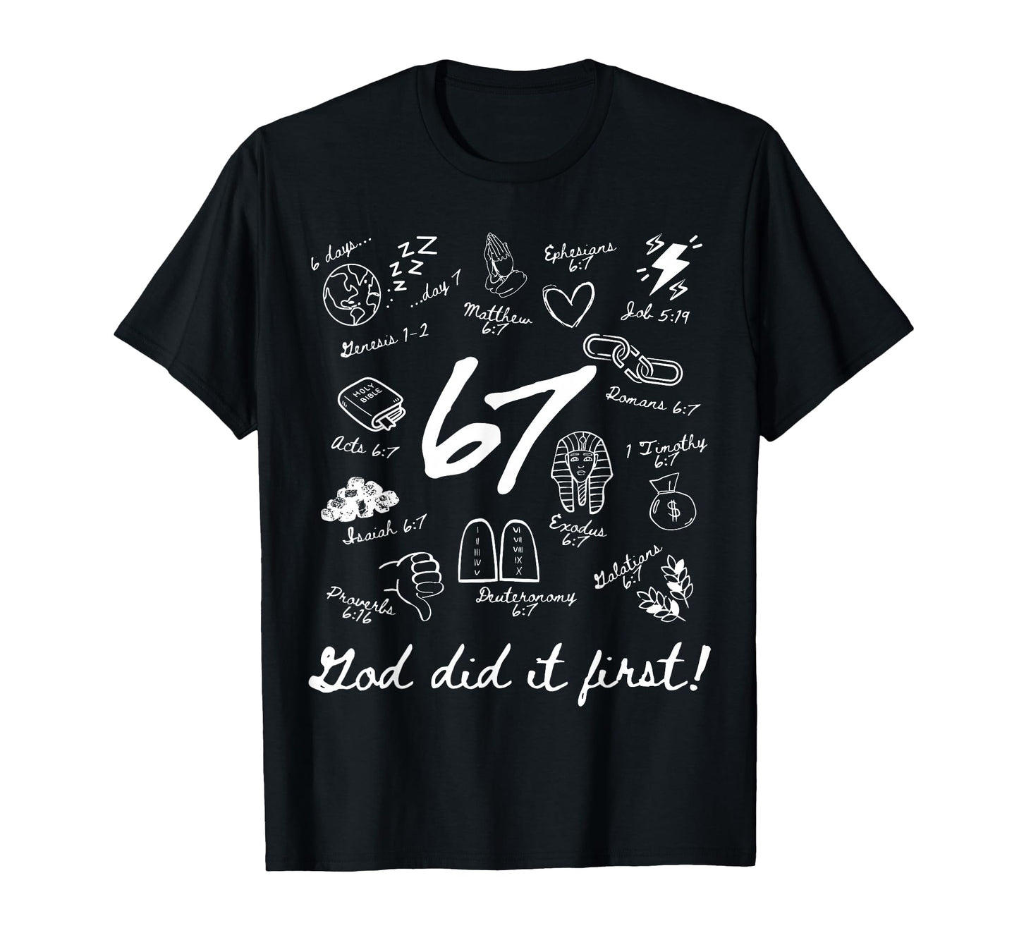 Vintage God Did It First 67 Faith Six Seven Meme Christian T-Shirt