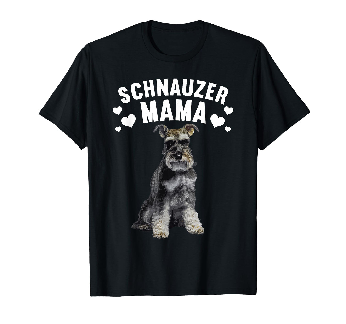 Funny Schnauzer Art for Women Girl Mom Schnauzer Dog Lover T-Shirt