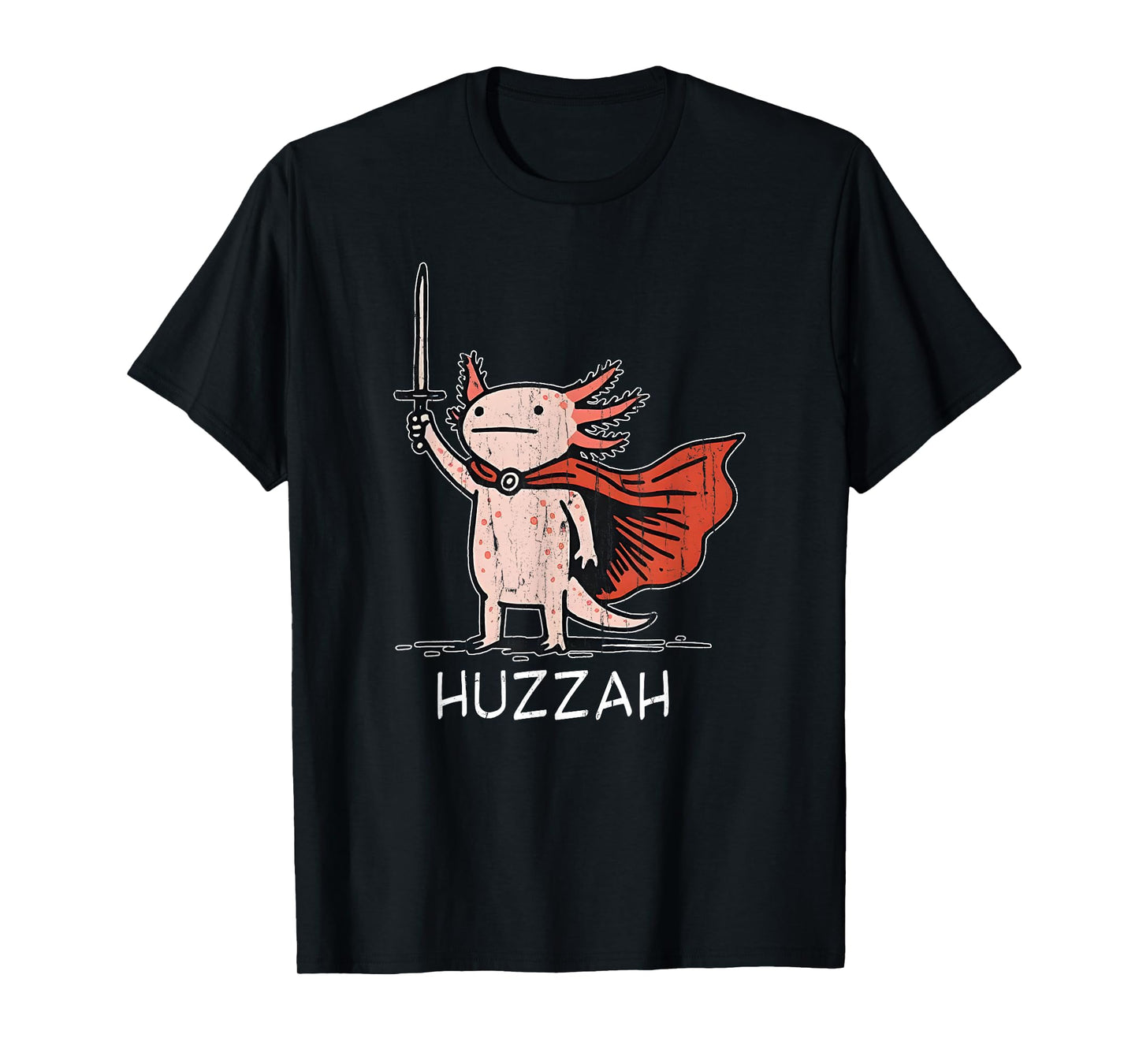 Huzzah Axolotl, Funny Axolotl Meme T-Shirt