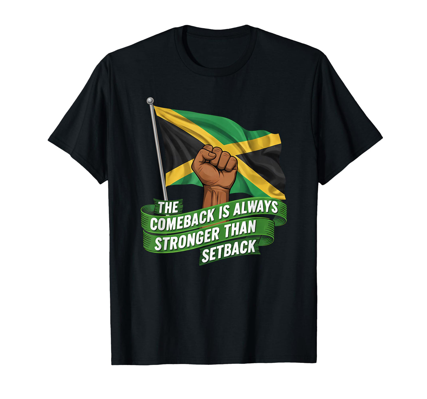 The Comeback is Always Stronger Jamaica Strong Flag T-Shirt
