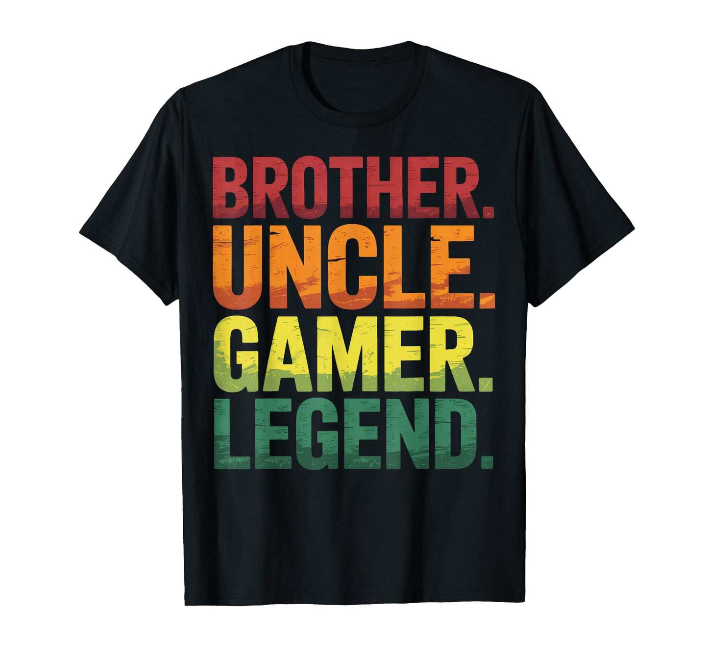 Brother Uncle Gamer Legend for Video Game Lovers T-Shirt