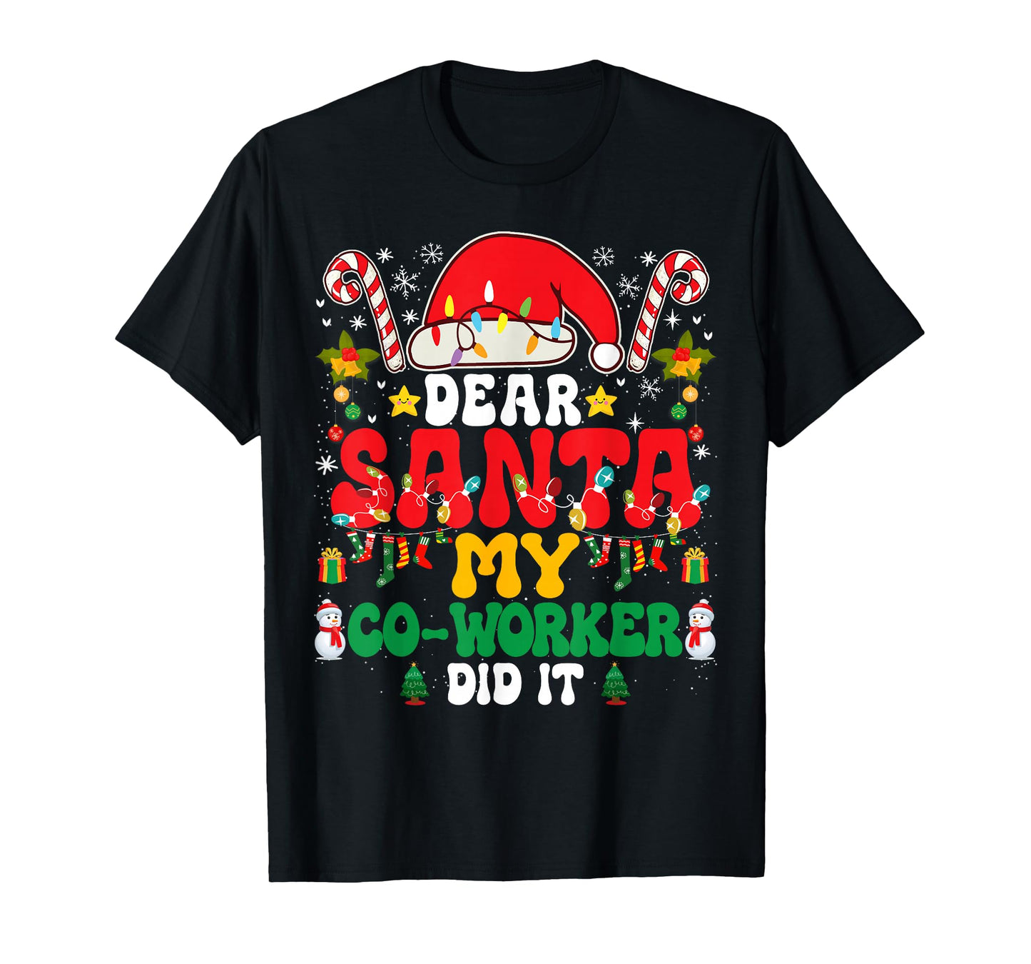 Dear Santa My Co-Worker Did It Funny Christmas PJs Pajamas T-Shirt
