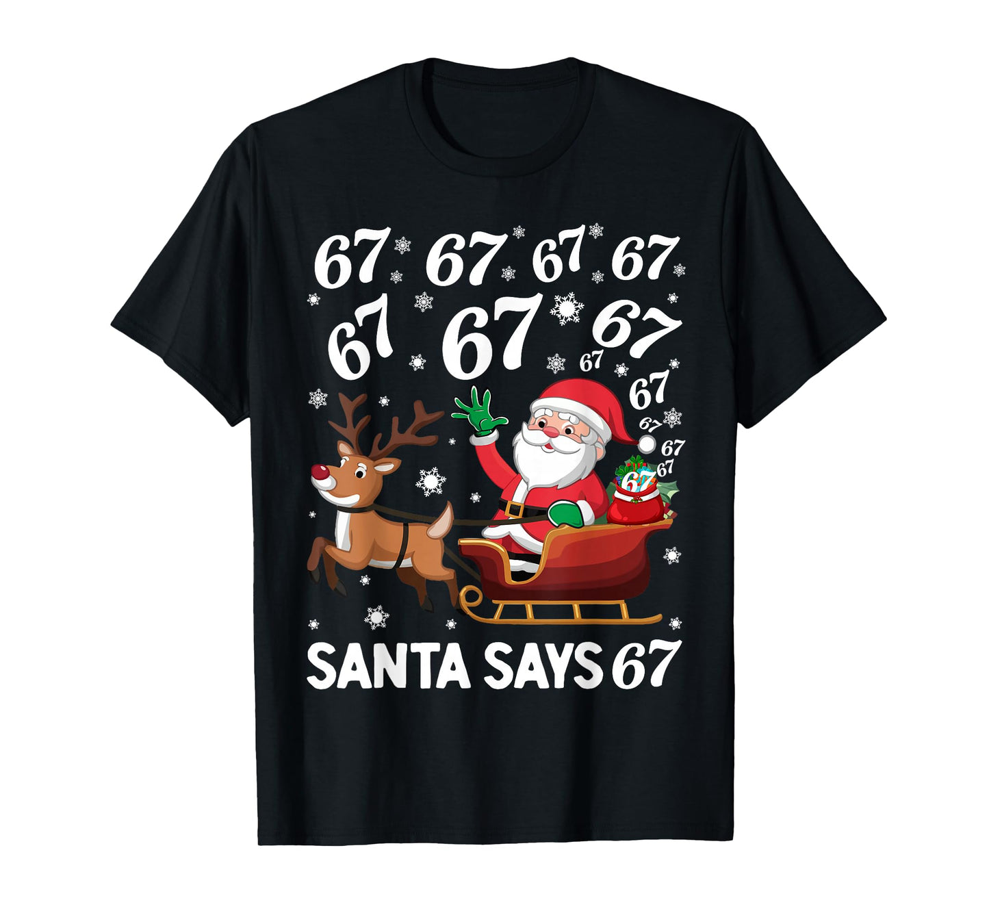 Santa Says 67 Funny Christmas Six Seven Meme Holiday T-Shirt