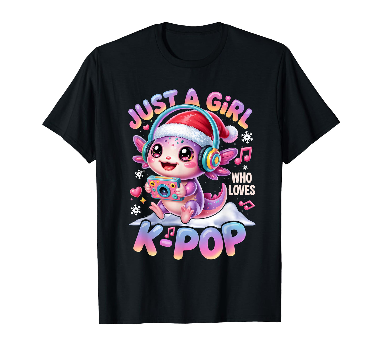 Just Girl Who Loves K-Pop Axolotl Santa Hat Christmas Anime T-Shirt