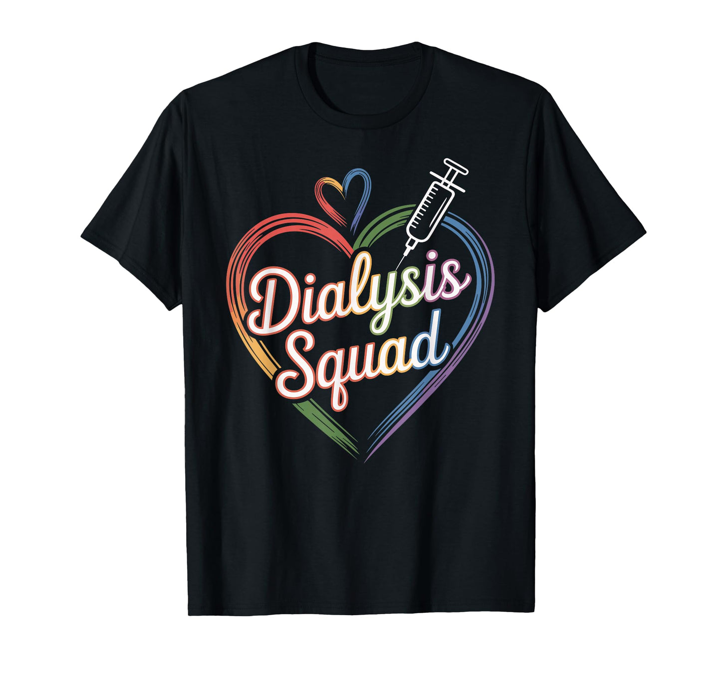 Dialysis Squad Dialysis Nurse Technician Heart T-Shirt