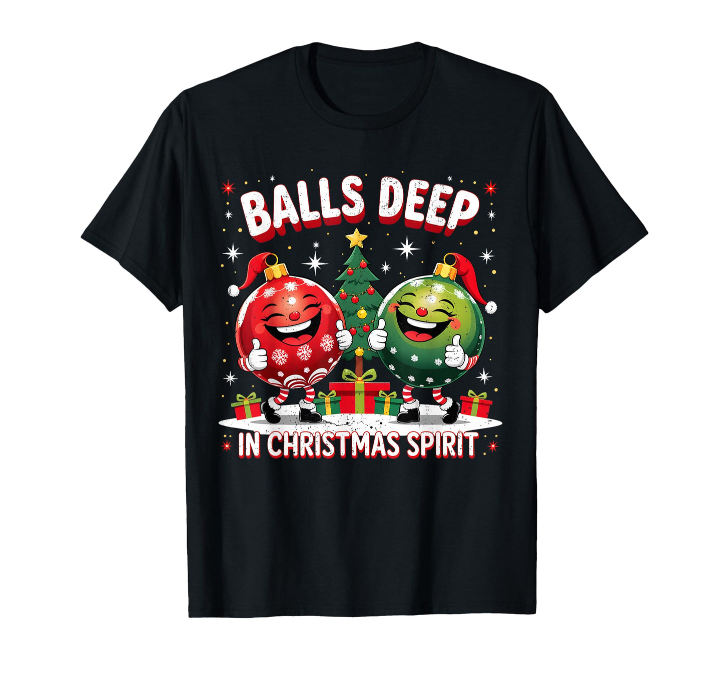Balls Deep in Christmas Spirit Funny Ornament T-Shirt