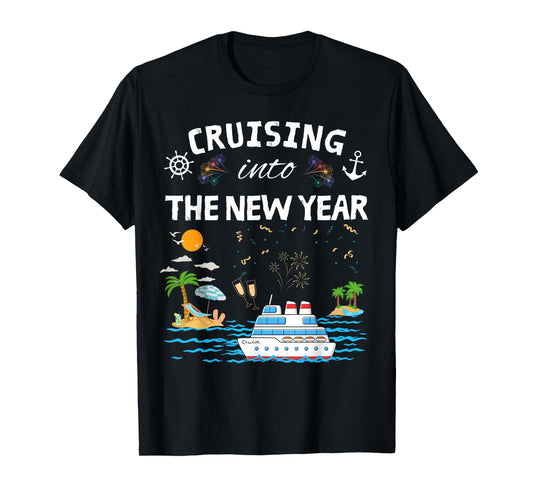 Cruising Into New Year 2026 Match Family Vacation Cruise T-Shirt