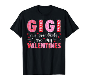 Gigi My Grandkids are My Valentines Day Gigi Valentine T-Shirt