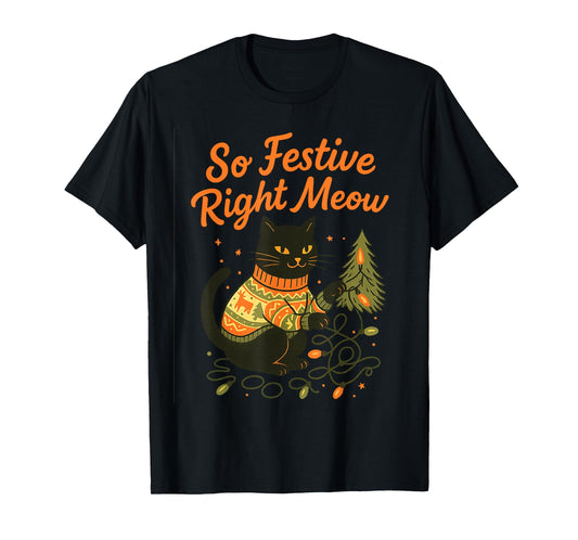 So Festive Right Meow Funny Cat Christmas Santa Holiday T-Shirt
