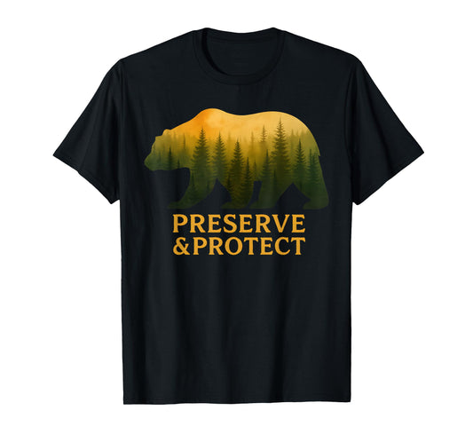 Preserve Protect Bear Forest Wildlife Nature Gifts T-Shirt