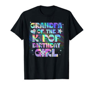 Grandpa of The K-Pop Birthday Girls Korean Music Lovers T-Shirt