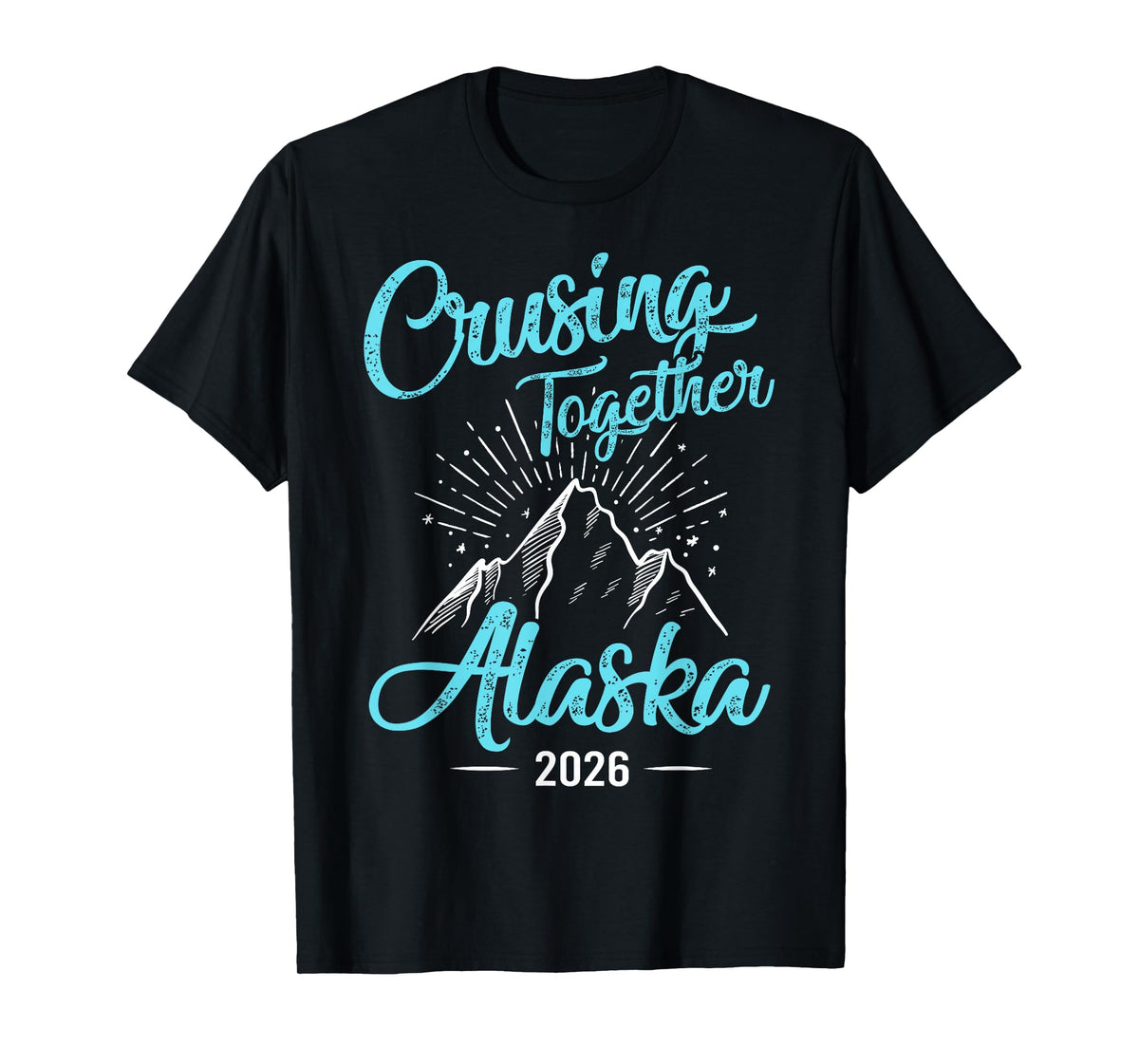 Cruising Together 2026 Alaska Cruise 2026 Alaska Trip Group T-Shirt