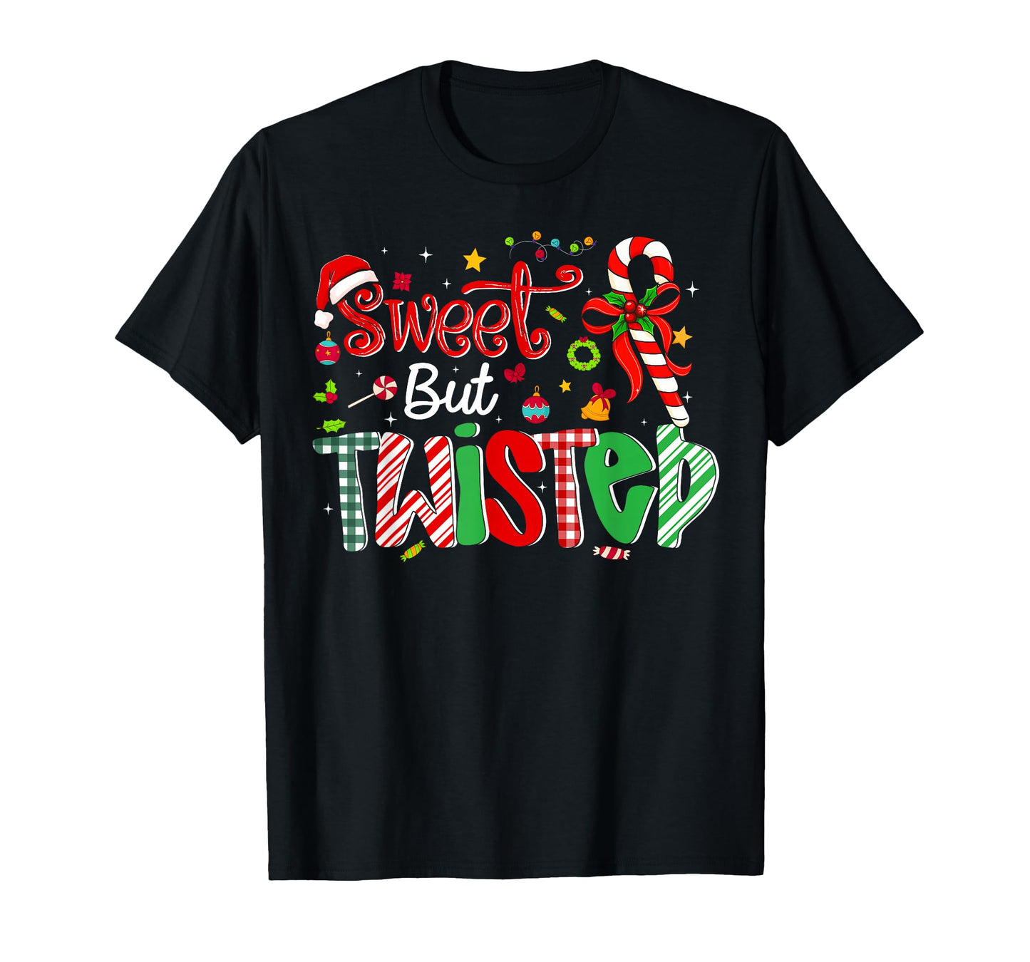 Sweet But Twisted Funny Christmas Candy Cane Xmas Holiday T-Shirt