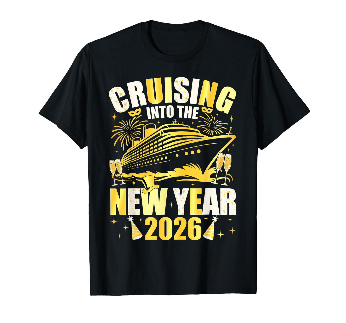 Happy New Year 2026 Cruising Into The New Year 2026 T-Shirt