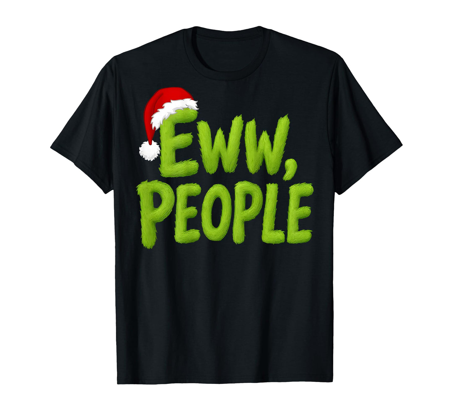 On Back Eww People Santa Hat Green Funny Christmas Mens Kids T-Shirt