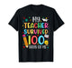 My Teacher Survived 100 Days of Me Funny Boy Girl Teacher T-Shirt