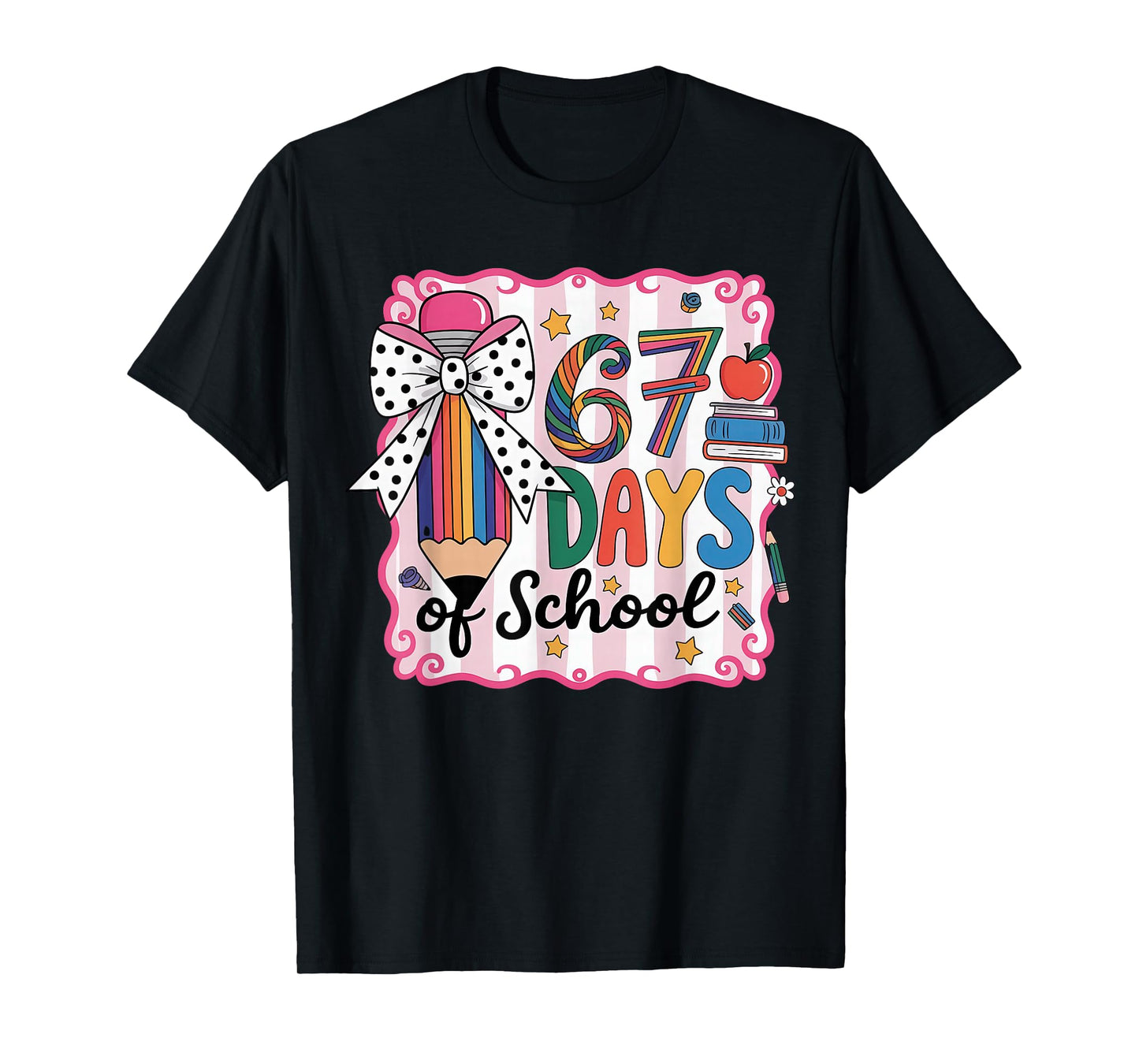 67th Day of School 67 Six Seven Math Teacher T-Shirt
