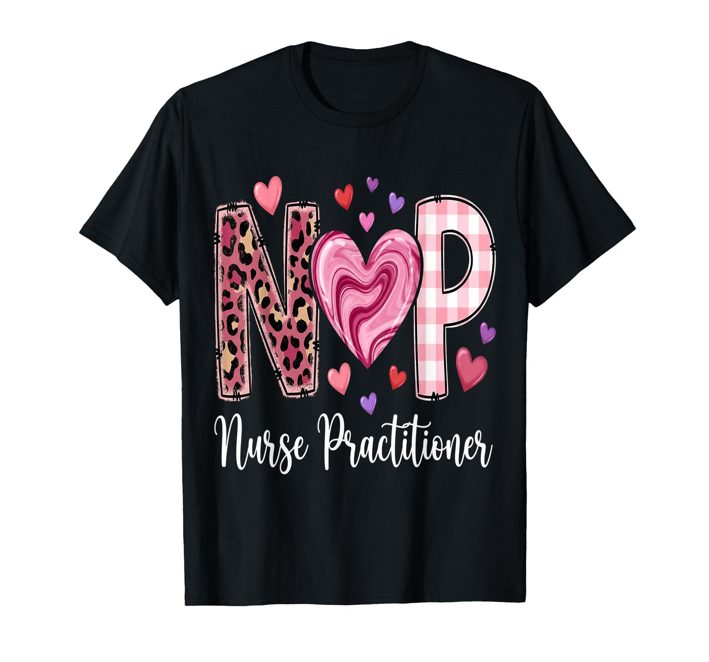 Nurses Graduate Nurses Heart NP Valentine Nurse Practitioner T-Shirt