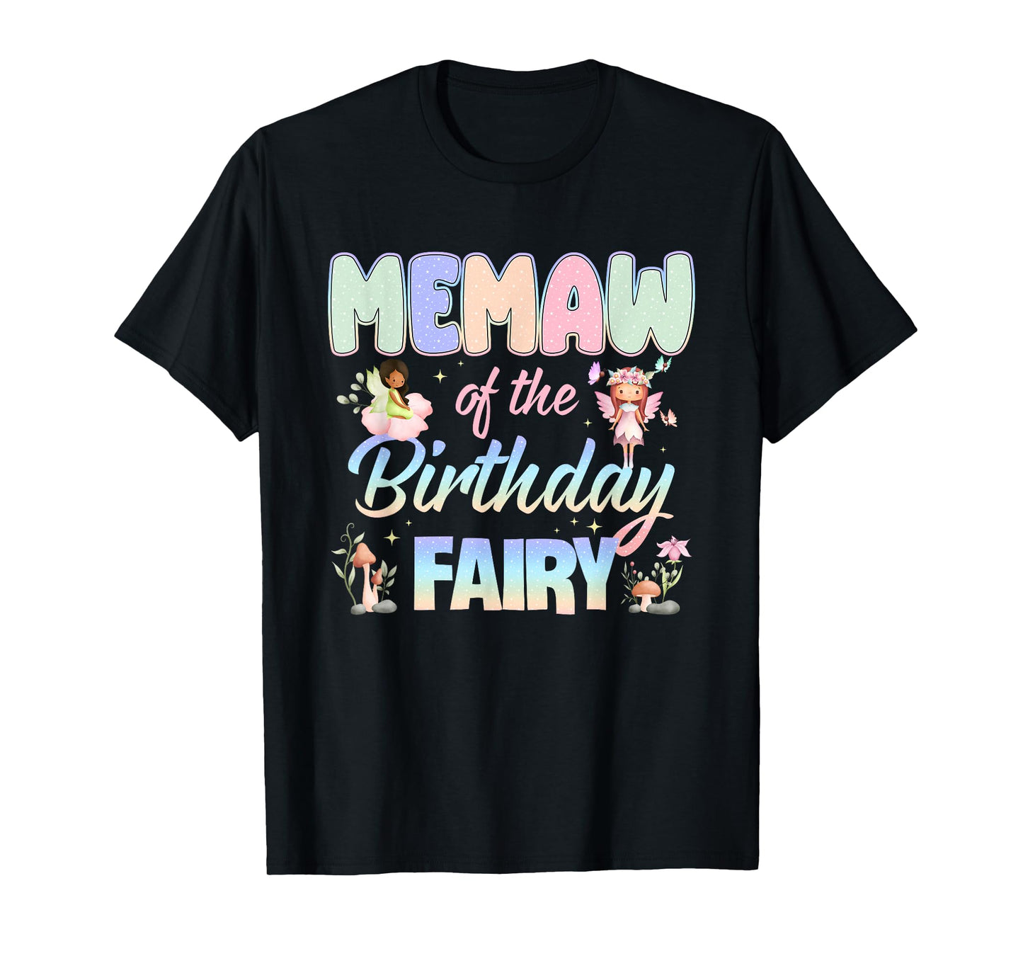 Memaw of The Birthday Fairy Little Girl Magical Family T-Shirt