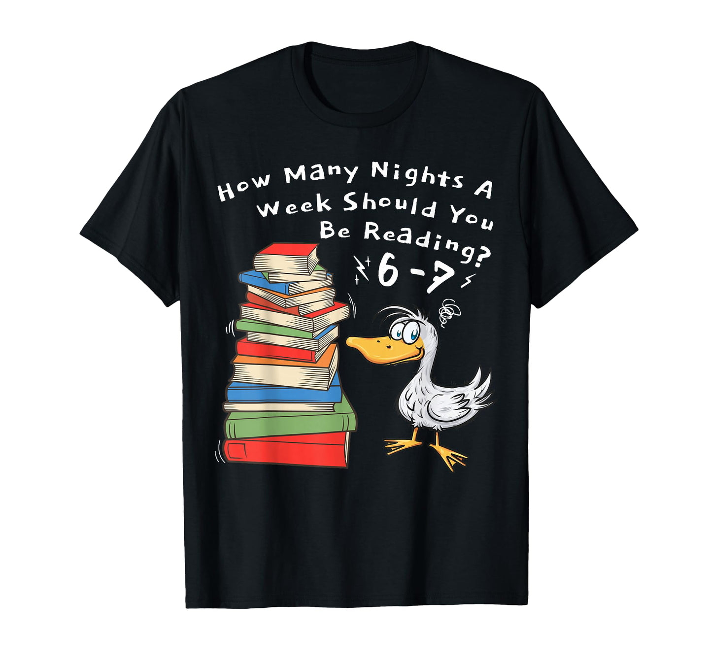 How Many Nights A Week Should You Be Reading 6-7 Teacher 67 T-Shirt