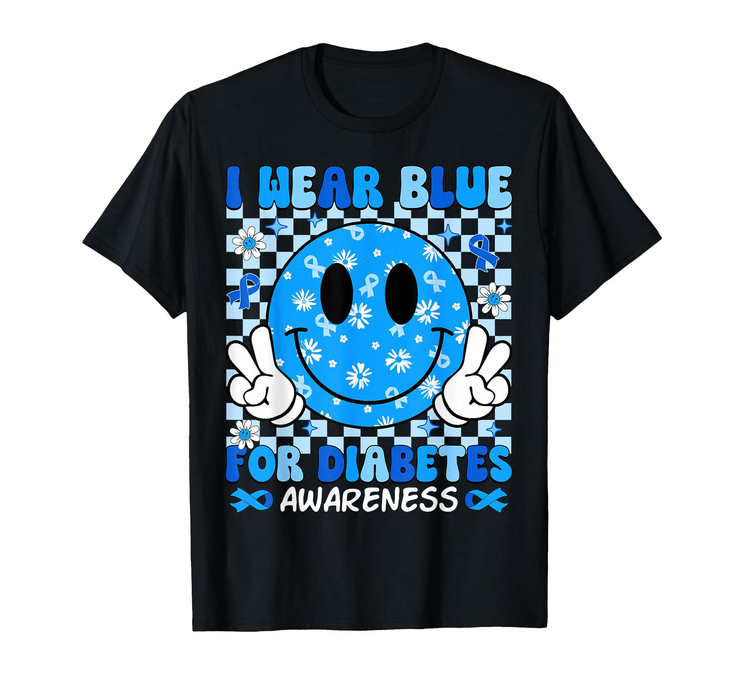 I Wear Blue for Diabetes Awareness Month Smile T1D Type 1 T-Shirt