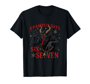 Funny Krampus Says Six Seven 6 7 Meme Christmas Xmas Horror T-Shirt